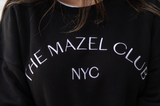 The Mazel Club Sweatshirt